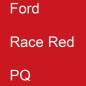 Preview: Ford, Race Red, PQ.